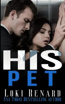 His Pet: A Dark Mafia Billionaire Romance Paperback  August 26, 2024