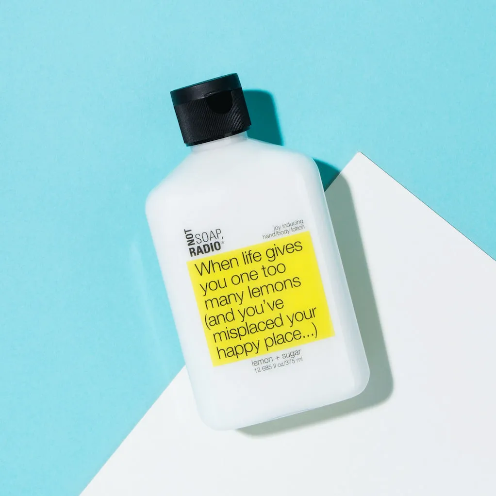When life gives you one too many lemons (and you've misplaced your happy place...) <b>hand/body lotion</b>